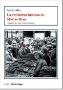 La verdadera historia de Mat�as Bran