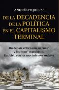 De la Decadencia de la Pol�tica en el Capitalismo terminal