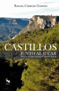 Castillos junto al J�car en la Comunidad Valenciana