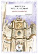 Deber�a ser nuestro secreto