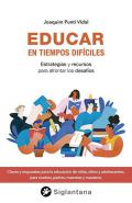Educar en tiempos dif�ciles