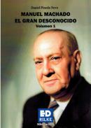 Manuel Machado, el gran desconocido, 1