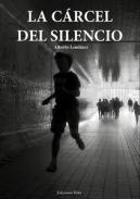 La c�rcel del silencio
