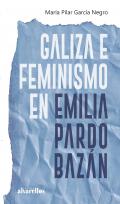 Galiza e feminismo en Emilia Pardo Baz�n