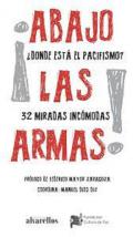 �Abajo las armas!
