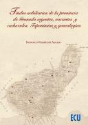 T�tulos nobiliarios de la provincia de Granada vigentes, vacantes y caducados