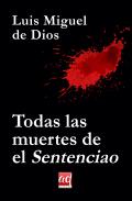 Todas las muertes de El Sentenciao