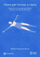 Viure per tonar a viure
