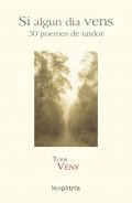 Si algun dia vens