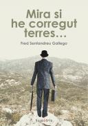 Mira si he corregut terres...