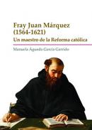 Fray Juan M�rquez (1564-1621)