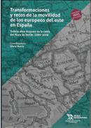 Transformaciones y retos de la movilidad de los europeos del este en Espa�a