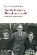 Diari de la guerra ; Barcelona viscuda