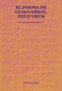 El poema de Guilgameix, rei d'Uruk