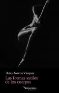 Las formas sutiles de los cuerpos