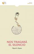 Nos tragar� el silencio