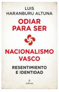 Odiar para ser
