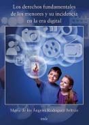 Los derechos fundamentales de los menores y su incidencia en la era digital