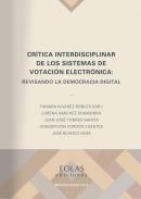 Cr�tica interdisciplinar de los sistemas de votaci�n electr�nica