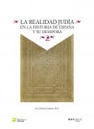 La realidad jud�a en la historia de Espa�a y su di�spora