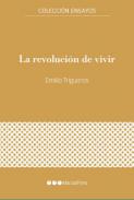 La revoluci�n de vivir