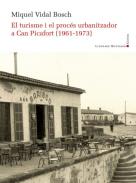El turisme i el proc�s urbanitzador a Can Picafort (1961-1973)