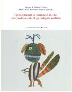 Transformant la formaci� inicial del professorat