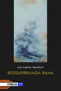 Resquebrajada rama