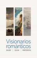 Visionarios rom�nticos