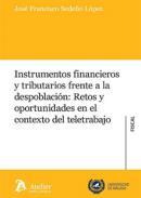 Instrumentos financieros y tributarios frente a la despoblaci�n