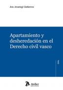 Apartamiento y desheredaci�n en el Derecho civil vasco