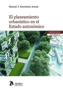 El planeamiento urban�stico en el Estado auton�mico