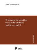 El sistema de lesividad en el ordenamiento jur�dico espa�ol