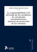 La responsabilidad civil derivada de los accidentes de circulaci�n transfronterizos