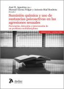 Sumisi�n qu�mica y uso de sustancias psicoactivas en las agresiones sexuales