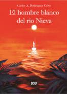 El hombre blanco del r�o Nieva