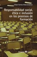 Responsabilidad social, �tica e inclusi�n en los procesos de formaci�n