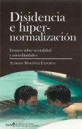Disidencia e hipernormalizaci�n
