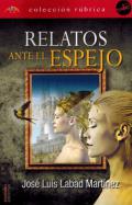 Relatos ante el espejo