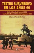 Teatro subversivo en los a�os 60