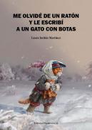 Me olvid� de un rat�n y le escrib� a un gato con botas