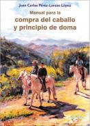 Manual para la compra del caballo y principio de doma