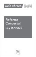 Reforma Concursal Ley 16/2022