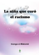 La ni�a que cur� el racismo