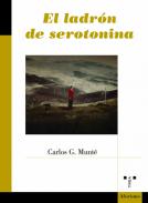 El ladr�n de serotonina