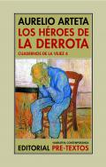 Los h�roes de la derrota