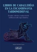 Libros de caballer�as en la Escandinavia tardomedieval