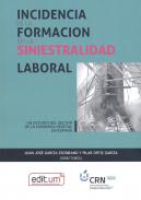 Incidencia de la formaci�n en la siniestralidad laboral
