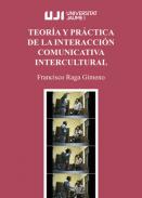 Teor�a y pr�ctica de la interacci�n comunicativa intercultural