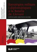 Estrat�gies militars i diplom�tiques a la Batalla de Llevant